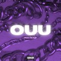 kyleaux、Kidcapone - ouu (feat. Kidcapone)(Explicit)
