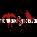 The Phoenix、The Raven - Phoenix