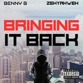 Benny B、ZEKYAHWEH - Bringing It Back (feat. ZEKYAHWEH)
