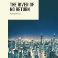 The River of No Return
