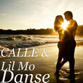 Calle、Lil  Mo - Danse