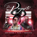 Hijo G、Jerry Edition、Insuchavia - Pa' que Rogarte