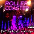 Roller Coaster (Explicit)