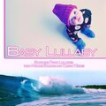 Baby Lullaby Music Academy、Sleeping Baby Aid、Sleeping Baby Songs、Roberto Boccasavia - Put a Baby to Sleep
