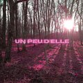 Un peu d'elle (Explicit)