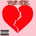 Danas Beats、JETBangerz - Toxic Girl (Explicit)