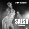 Somos del Barrio - El Precio De Mi Error