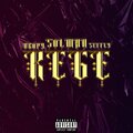 Dropy、SOLMAN、Seffly - Rege (feat. Dropy & Seffly)(Explicit)