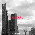 Zamrud、Morgana、MANTRACK、Katalik、Rovvi、Keni Jackson - Ilegal (feat. Morgana Mantrack Katalik Rovvi & Keni)(Explicit)
