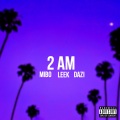 MLD - 2 AM (Explicit)