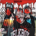 Broclan、Tøku、Amon、the creatures、BF - SAUCE WALKA (feat. BF, Amon & The Creatures & Tøku)(Explicit)