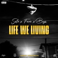 Faces - Life We Living (Explicit)