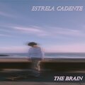 The Brain - ESTRELA CADENTE (Explicit)
