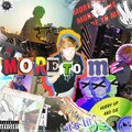 MORE TO ME (Explicit)