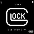 Designer Dion、dj tonka - Glock (feat. Designer Dion)(Explicit)