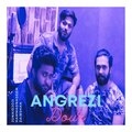 Hammad Nadeem、junaid joji、Zaib Shah - Angrezi Dour