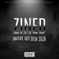 Smoke mit dem Zaza (Explicit)