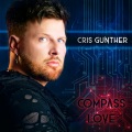 Cris Gunther - Compass Love, Pt. 2