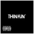 Tosan - Thinkin' (Explicit)