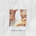 Rendezvous With You