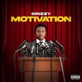 Drizzy - Motivation (Explicit)
