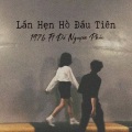 1 9 6 7、Huyen Tam Mon - Lần Hẹn Hò Đầu Tiên (Lofi)