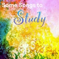 Some Music to Read、Some Work Music、Some Music to Study - When the Sun Is Out