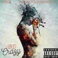 BoopFromDaNorth、Mak - GO CRAZY (Explicit)