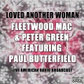 Loved Another Woman (Live)