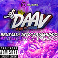 DJ DAAV - BRUXARIA INVOCA SUBMUNDO