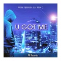 Patrik Remann、Max'C - U Got Me