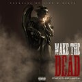 Wake the dead (feat. Sleep Lyrical) [Explicit]