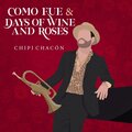 Como Fue & Days of Wine and Roses (Explicit)