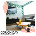 Couch Day - Chillout Evening Rhythms