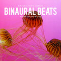 Binaural Beats Library - Binaural Beats Alpha Dream Waves
