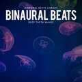 Binaural Beats Library - Binaural Beats Deep Theta Waves