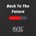 AV3C、Ofshane - Back To The Future