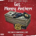Yung JC、Get Money Entertainment、J.Patt、Gametossa - Get Money Anthem (feat. Yung JC Gametossa & J.Patt)(Explicit)