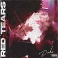 D R A K O、B.E. - RED TEARS FREESTYLE (Explicit)