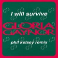 I Will Survive (Phil Kelsey 7