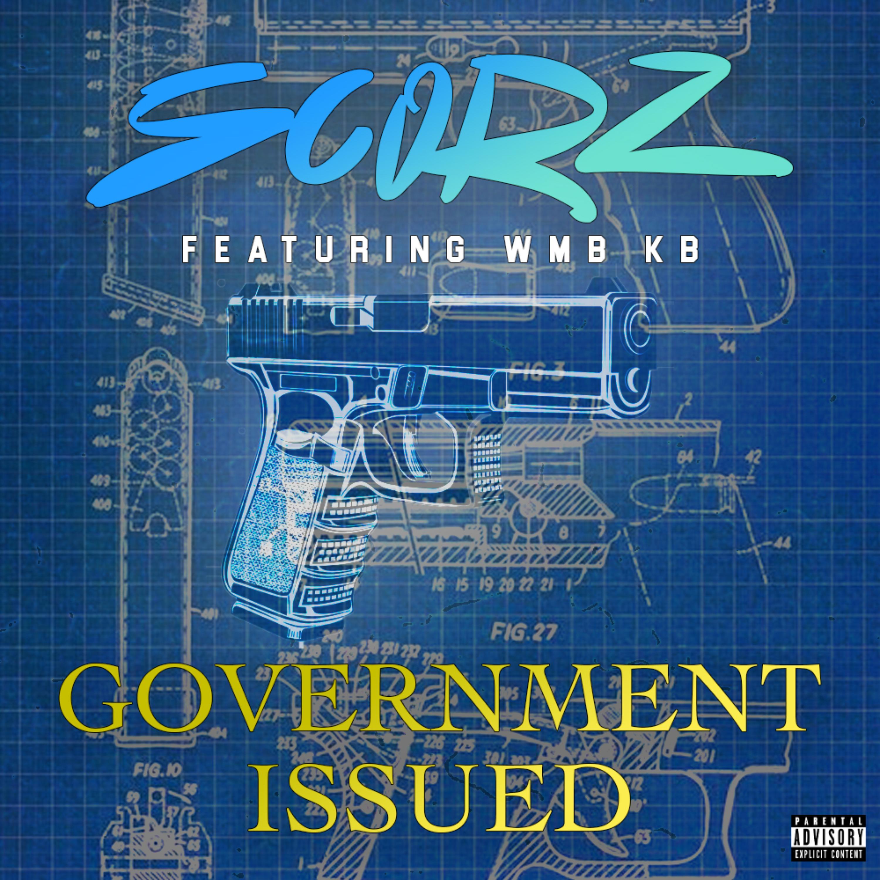 Scorz - GOVERNMENT ISSUED (Explicit)