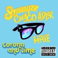 Corona and Lime (Explicit)