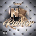 No Rubber (Explicit)