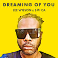Lee Wilson、Emi CA - Dreaming of You