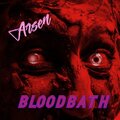 Arsen - Bloodbath (Explicit)
