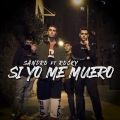 Si yo me muero (feat. Rocky Ruso)