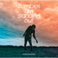 Zombies are standing out