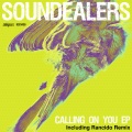 Soundealers - Calling On You (A Rancido Soul Oddesey Mix)