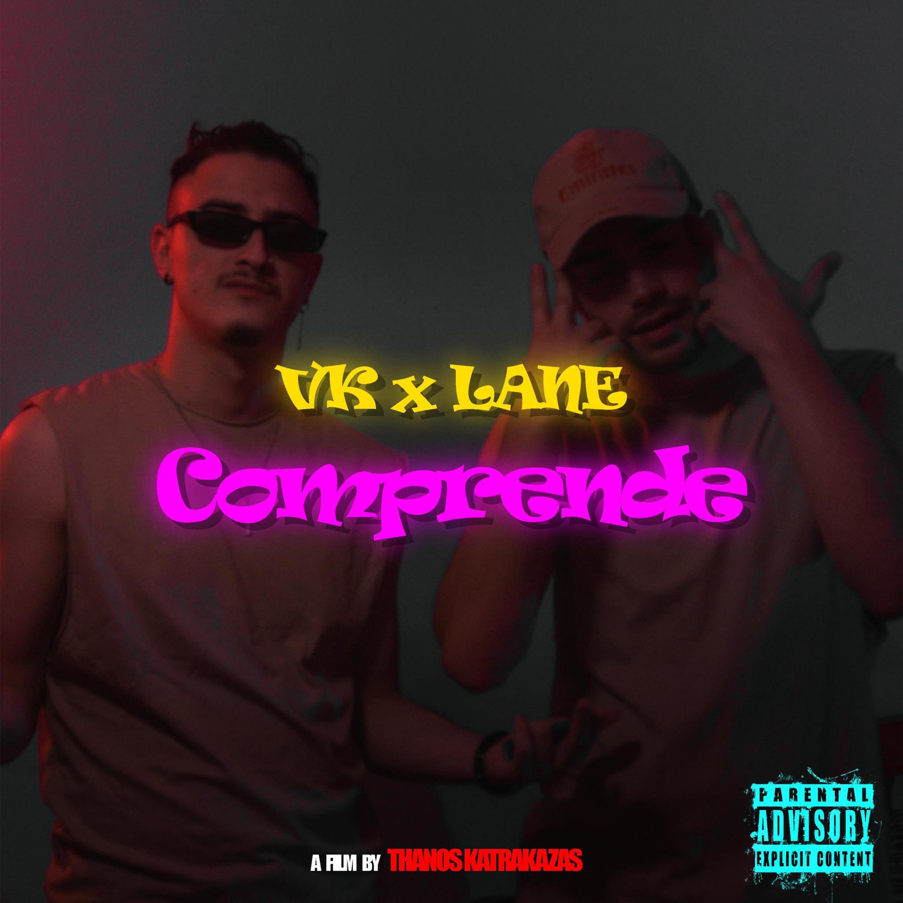 Lane.、VK. - Comprende (feat. Vk.)(Explicit)
