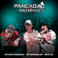 Neto DJ、MC Rafa Original、MC Rafinha DN - PANCADÃO DAS SOLTEIRAS (Explicit)